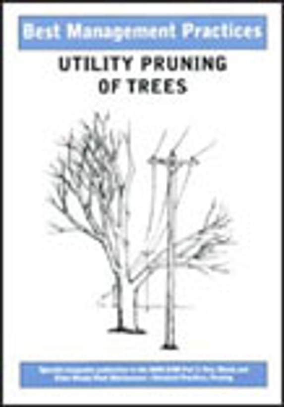 Best Management Practices - Utility Pruning of Trees