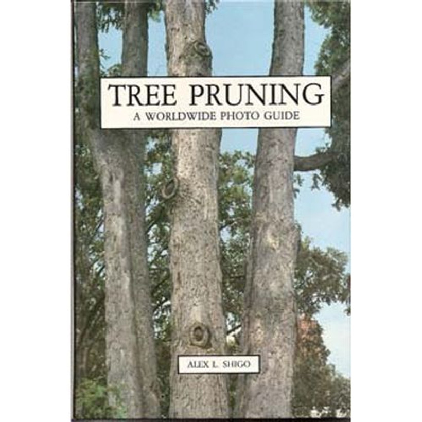 Tree Pruning:  A Worldwide Photo Guide