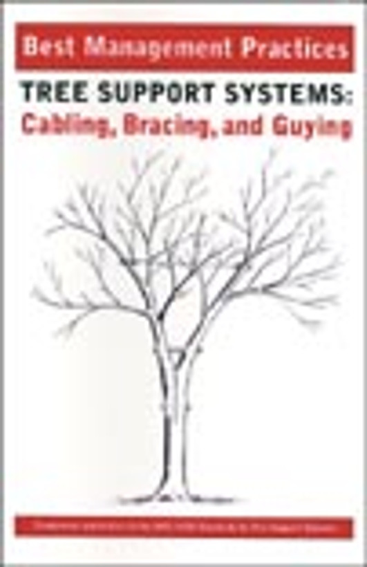 Best Management Practices - Tree Support Systems